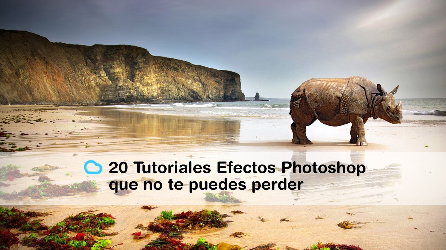 Lee más sobre el artículo 20 Tutoriales con Efectos de Photoshop 2015 que no te puedes perder
